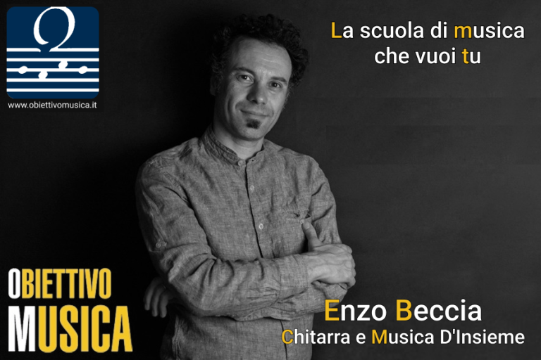 Obiettivo Musica - Scuola di musica a Milano | Enzo Beccia docente di chitarra e musica d'insieme